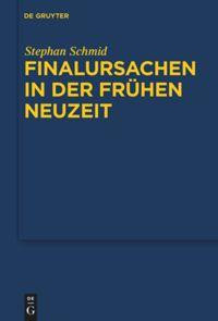 Finalursachen in der frühen Neuzeit