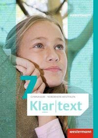 Klartext 7. Arbeitsheft. Gymnasien. Nordrhein-Westfalen