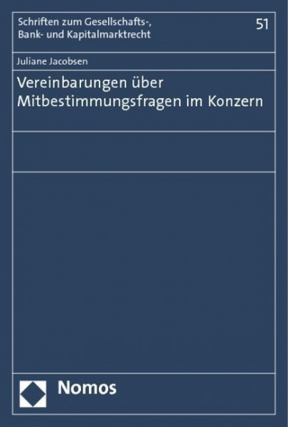 Vereinbarungen über Mitbestimmungsfragen im Konzern