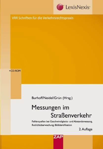 Messungen im Straßenverkehr: Fehlerquellen bei Geschwindigkeits- und Abstandsmessung, Rotlichtüberwachung, Bildidentifikation