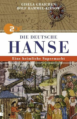 Die Deutsche Hanse: Eine heimliche Supermacht