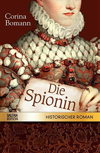 Die Spionin : Roman.