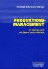 Produktionsmanagement in kleinen und mittleren Unternehmen