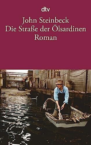 Die Straße der Ölsardinen: Roman