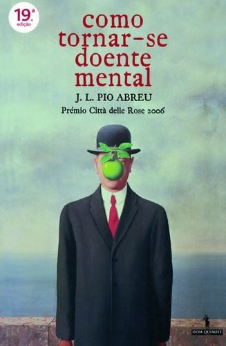 Como tornar-se doente mental,