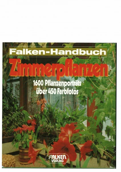 Zimmerpflanzen. ( Falken- Handbuch.