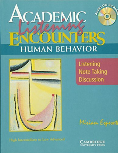 Academic Listening Encounters: Human Behavior: Listening, Note Taking, And Discussion (Academic Encounters)