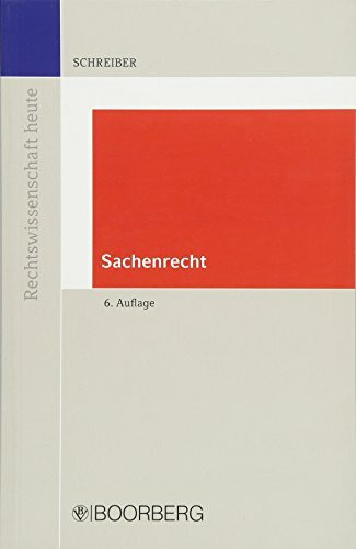 Sachenrecht (Rechtswissenschaft heute)