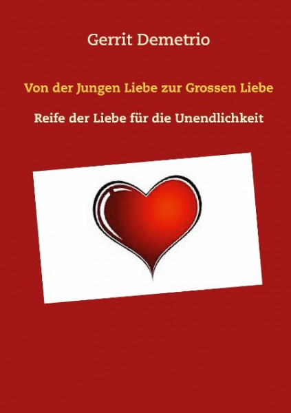 Von der Jungen Liebe zur Grossen Liebe