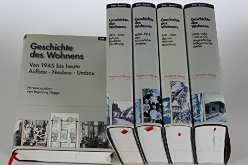 Geschichte des Wohnens, 5 Bde., Bd.1, 5.000 v. Chr. - 500 n. Chr., Vorgeschichte, Frühgeschichte, Antike