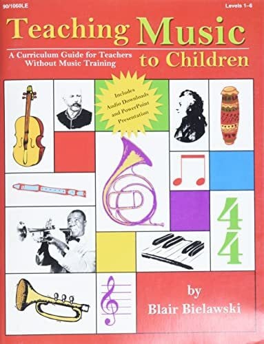 Teaching Music to Children: A Curriculum Guide for Teachers Without Music Training