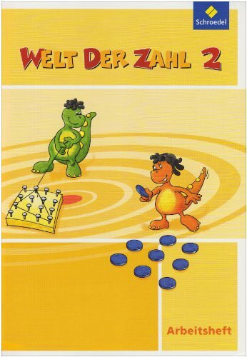 Welt der Zahl 2. Arbeitsheft.Berlin, Brandenburg, Bremen, Mecklenburg-Vorpommern, Sachsen-Anhalt