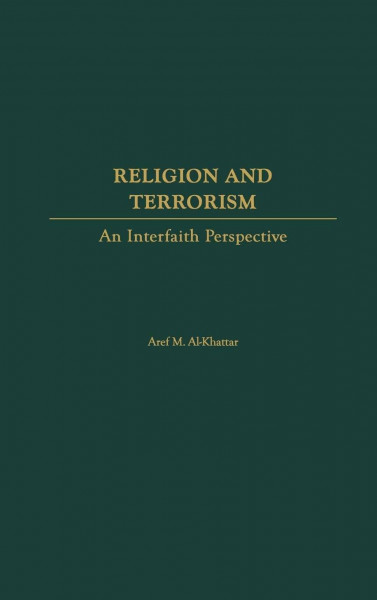 Religion and Terrorism: An Interfaith Perspective
