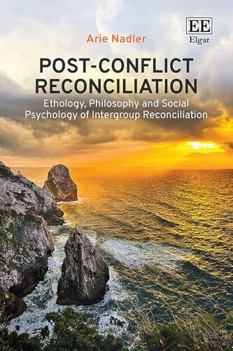 Post-conflict Reconciliation: Ethology, Philosophy and Social Psychology of Intergroup Reconciliation