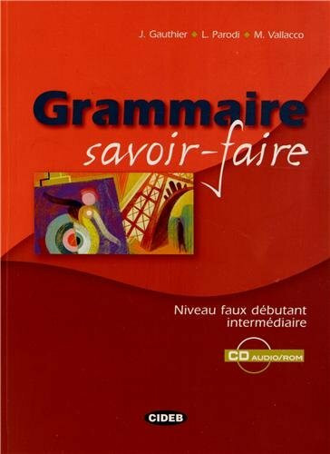 Grammaire savoir faire, ESO. Material auxiliar: Livre & CD-audio / CD-Rom