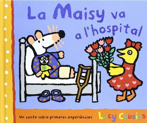 Maisy a l'hospital (INFANTIL CATALÀ, Band 59)