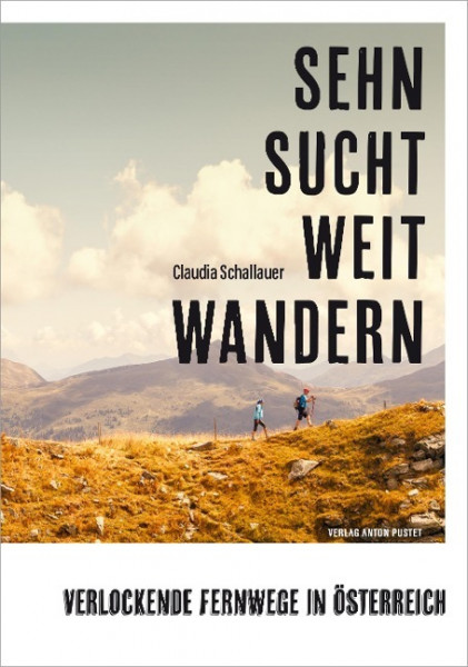 Sehnsucht Weitwandern