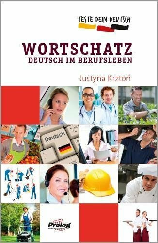 Teste Dein Deutsch Wortschatz im Berufsleben
