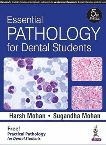 Essential Pathology for Dental Students + Practical Pathology for Dental Students