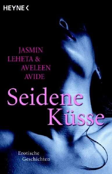 Seidene Küsse: Erotische Geschichten