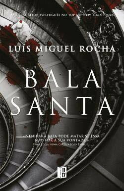 Bala Santa (Portuguese Edition) [Paperback] Luís Miguel Rocha