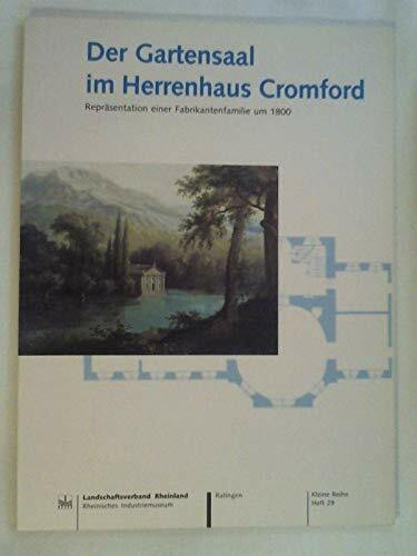 Der Gartensaal im Herrenhaus Cromford. Repräsentation einer Fabrikantenfamilie um 1800