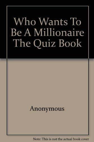 Who Wants To Be A Millionaire The Quiz Book