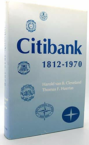 Citibank, 1812-1970 (Harvard Studies in Business History)