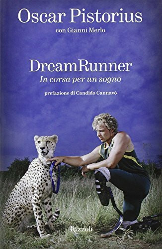 Dream runner. In corsa per un sogno