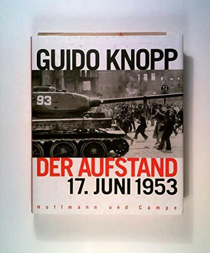 Der Aufstand - 17. Juni 1953