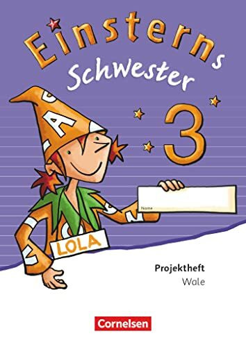 Einsterns Schwester - Sprache und Lesen - Ausgabe 2015 - 3. Schuljahr: Projektheft - Verbrauchsmaterial
