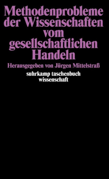 Methodenprobleme der Wissenschaften vom gesellschaftlichen Handeln