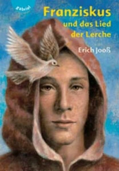 Gabriel in der Thienemann-Esslinger Verlag GmbH Franziskus Und Das Lied Der Lerche