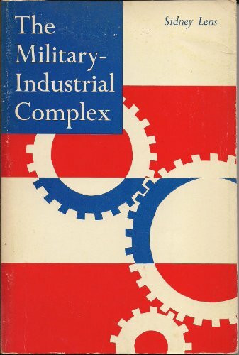 The Military-Industrial Complex