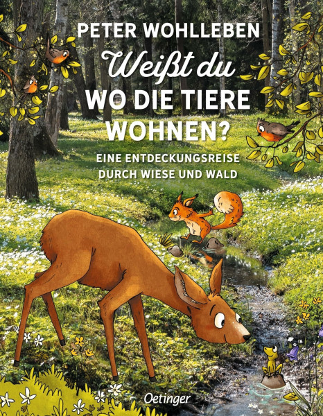 Weißt du, wo die Tiere wohnen?: Eine Entdeckungsreise durch Wiese und Wald | Interessantes Kinderbuch über die Natur und die Tierwelt ab 6 Jahren (Peter & Piet)