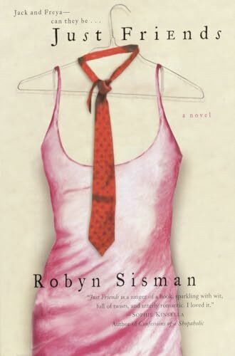 Just Friends: A Novel