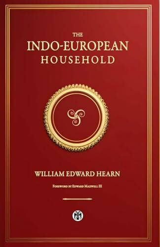 The Indo-European Household - Imperium Press