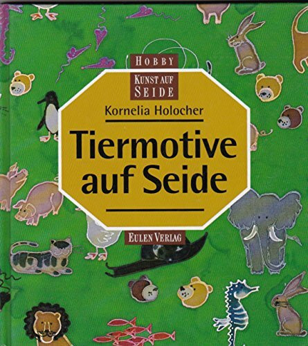 Tiermotive auf Seide