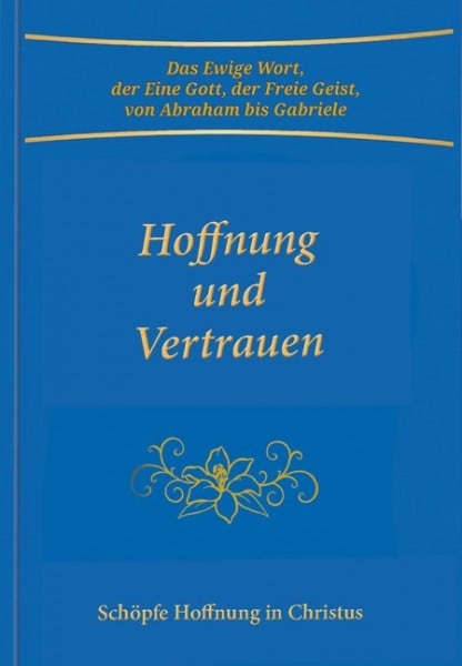 Hoffnung und Vertrauen