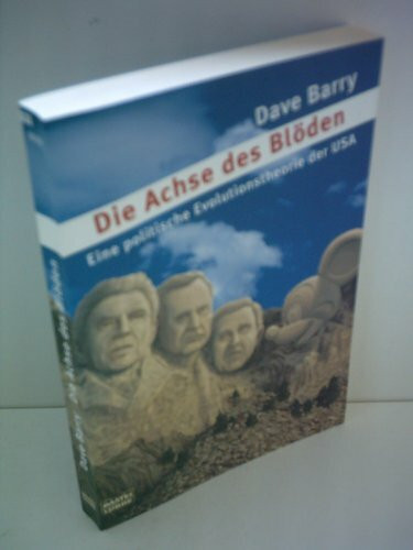 Die Achse des Blöden (Sachbuch. Bastei Lübbe Taschenbücher)