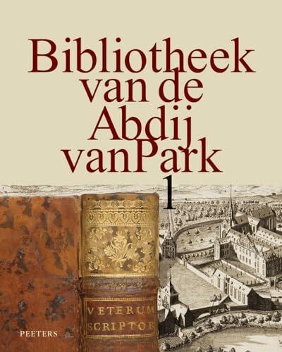 Bibliotheek Van De Abdij Van Park: Volume I + Volume II