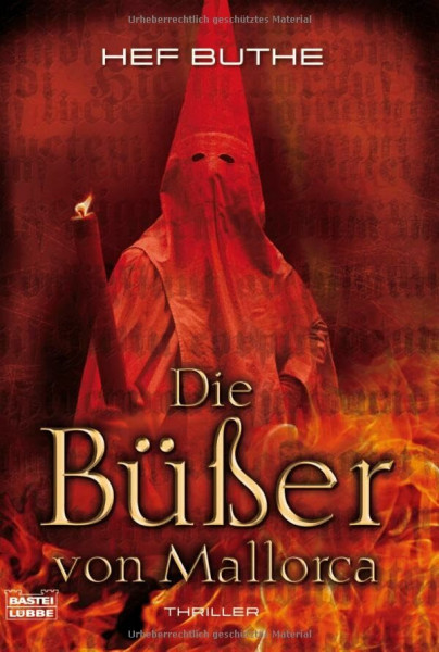 Die Büßer von Mallorca: Thriller: Thriller. Originalausgabe (Allgemeine Reihe. Bastei Lübbe Taschenbücher)