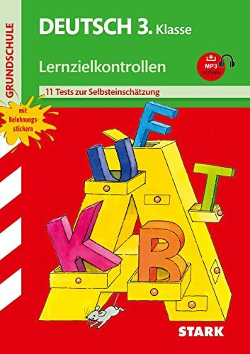 STARK Lernzielkontrollen Grundschule - Deutsch 3. Klasse: 11 Tests zur Selbsteinschätzung - mit Belohnungsstickern. Grundschule. Passend zum Lehrplan plus (Grundschule Lernzielkontrollen)