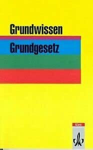 Grundwissen Grundgesetz