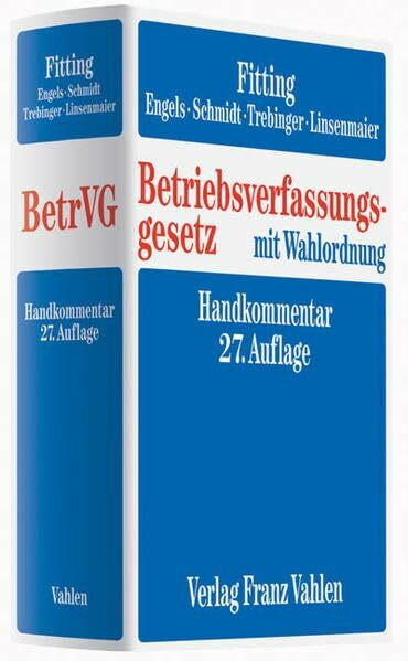Betriebsverfassungsgesetz mit Wahlordnung. Handkommentar