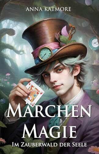 Märchen-Magie Orakelbuch: Im Zauberwald der Seele