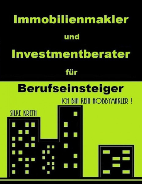 Immobilienmakler und Investmentberater für Berufseinsteiger