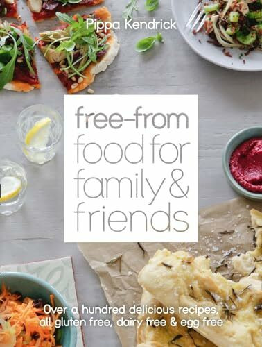 HarperCollins Free-From Food For Family And Friends, Over A Hundred Delicious Recipes, All Gluten-free, Dair...
