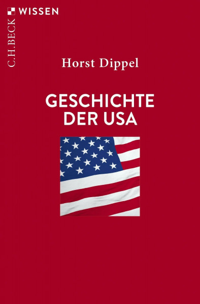 Geschichte der USA (C.H.BECK Wissen)