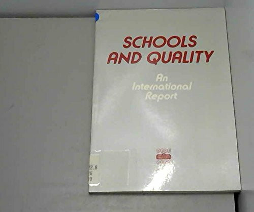 Schools and Quality: An International Report